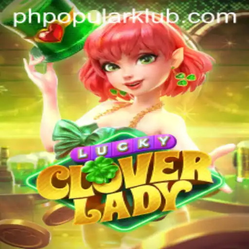 Discover the Exciting World of LuckyCloverLady: A New Game Adventure